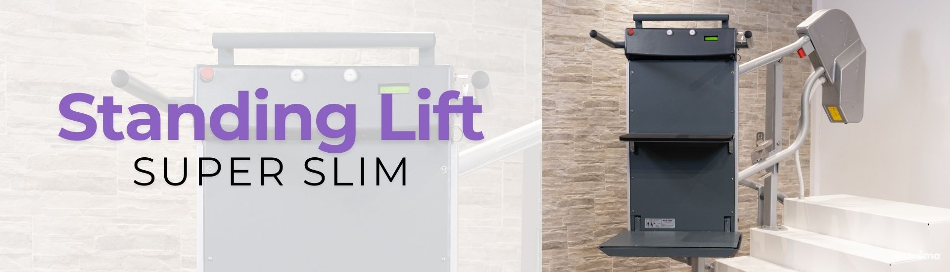 Super Slim Standing Lifts